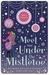 Meet Me Under the Mistletoe (Paperback)