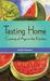 Tasting Home  Coming of Age in the Kitchen