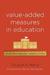 Value-Added Measures in Education: What Every Educator Needs to Know (Hardcover)