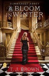 A Bloom in Winter (Summerset Abbey, #2)