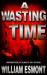 A Wasting Time