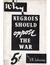 Why Negroes should oppose the war