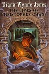 The Lives of Christopher Chant by Diana Wynne Jones The Lives of Christopher Chant by Diana Wynne Jones