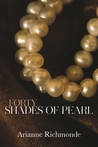 Forty Shades of Pearl by Arianne Richmonde