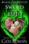 Sword and Lute Sword and Lute
