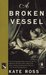 A Broken Vessel