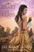 Heart of Glass: A Novel (Kindle Edition)