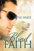Blind Faith by N.R. Walker
