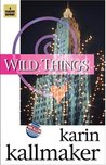 Wild Things Wild Things