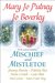 Mischief and Mistletoe (Kindle Edition)