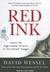 Red Ink: Inside the High-Stakes Politics of the Federal Budget (Audio CD)