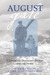 August Gale: A Father and Daughter's Journey into the Storm (Paperback)