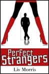 PERFECT STRANGERS - (A Love in the City Short)