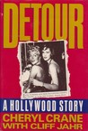 Detour: A Hollywood Story Detour: A Hollywood Story