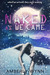 Naked As We Came (The Cassidy Tomei Chronicles, #1)