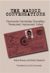 The Madrid Conversations: Normando Hernandez Gonzalez: Persecuted, Imprisoned, Exiled