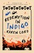 Redemption in Indigo (ebook)