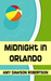 Midnight In Orlando by Amy Dawson Robertson