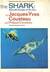 The Shark: Splendid Savage ...