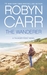 The Wanderer by Robyn Carr The Wanderer by Robyn Carr