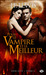Pour le vampire et le meilleur (Void City #2)