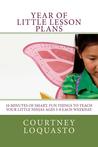 Year of Little Lesson Plans by Courtney Loquasto Year of Little Lesson Plans by Courtney Loquasto