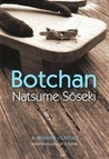 Botchan by Sōseki Natsume Botchan by Sōseki Natsume