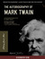 The Autobiography of Mark Twain (Kindle Edition)