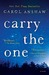 Carry the One (Kindle Edition)