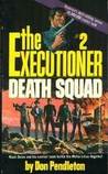 Death Squad (The Executioner, #2)