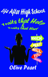 Life After High School, Traits that Help & Traits that Hurt