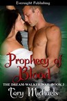 Prophecy of Blood (The Dream-Walker War, #3)