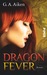 Dragon Fever (The Dragon Kin, #6)