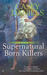 Supernatural Born Killer (Pepper Martin #9)