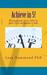 Achieve in 5! by Lesa Hammond