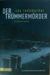 Der Trümmermörder