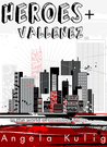 Heroes & Vallenez