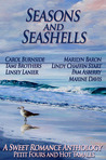 Seasons and Seashells (A Sweet Romance Anthology) Seasons and Seashells (A Sweet Romance Anthology)