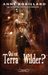 Qui est Terra Wilder?
