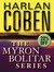 The Myron Bolitar Series 7-...