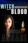 Witch Blood (Vampire in the City, #3) Witch Blood (Vampire in the City, #3)