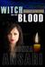 Witch Blood (Vampire in the...