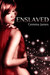 Enslaved (The Devil's Kiss, #2)