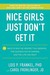 Nice Girls Just Don't Get It: 99 Ways To Win The Respect You Deserve, The Success You've Earned, And The Life You Want (Kindle Edition)