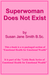 Superwoman Does Not Exist