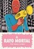 El rayo mortal (Hardcover)