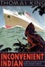 The Inconvenient Indian: A ...