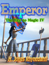 Emperor by H. Jonas Rhynedahll