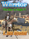 Warrior by H. Jonas Rhynedahll