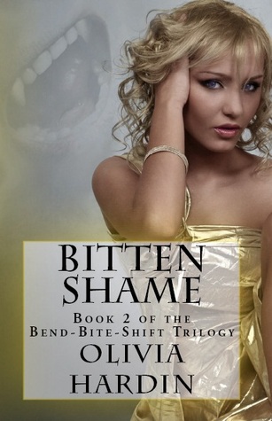 Bitten Shame (Bend-Bite-Shift Trilogy, #2)